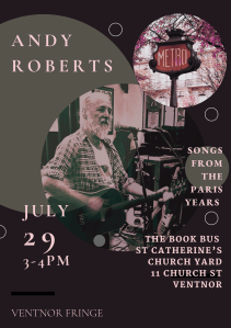 Andy Roberts Paris Songs at ventnor Fringe